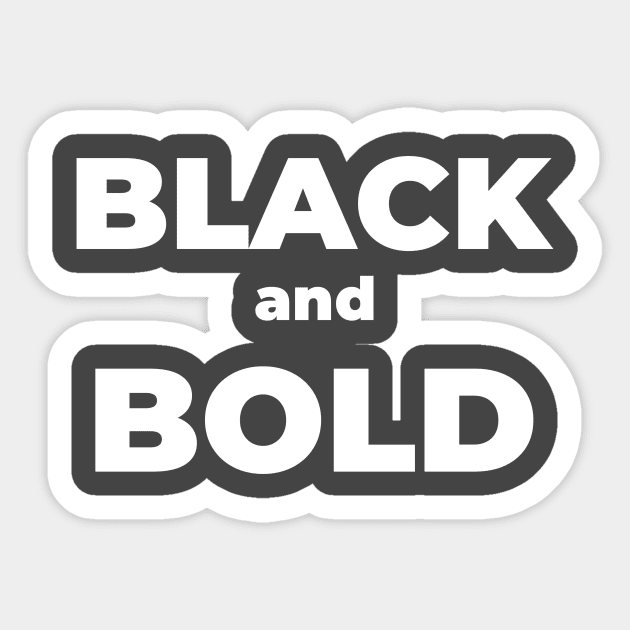 Black And Bold Sticker by Pro Melanin Brand